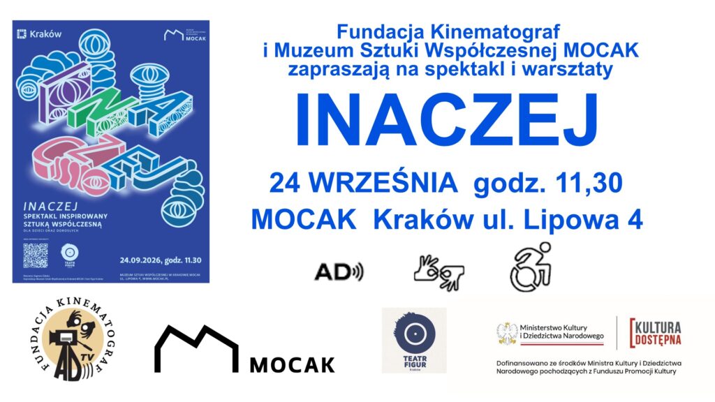Plakat wydarzenia, po lewej niebieski obrazek z graficznymi przedstawieniami różnych urządzeń do patrzenia, czyli rurki zakończone oczkami oraz kilka liter. Po prawej informacje o wydarzeniu. Poniżej piktogramy dostępności, audiodeskrypcji, tłumaczenia na język migowy oraz dostępności architektonicznej. Niżej logotypy organizatorów: Fundacji Kinematograf, Muzeum Sztuki Współczesnej MOCAK, Teatru Figur Kraków oraz informacja o dofinansowaniu Ministerstwa Kultury i Dziedzictwa Narodowego, logo Ministerstwa i Kultury Dostępnej. 